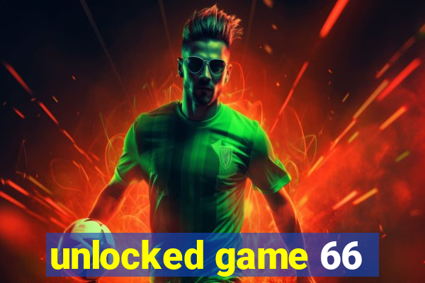 unlocked game 66